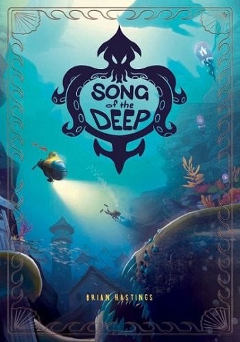 Song of the Deep [Update 4] (2016) PC